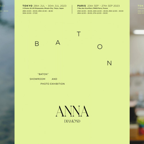 ANNA DIAMOND、東京とパリの2会場で展示会 ”BATON” を開催。
