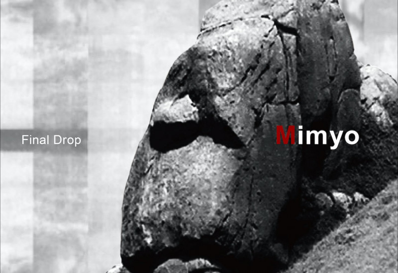 DJ KENSEI、GoRo the Vibratian を中心に、あの Final Drop が20年の歳月を経て世に解き放つ奇跡の新作「Mimyo」発売決定！
