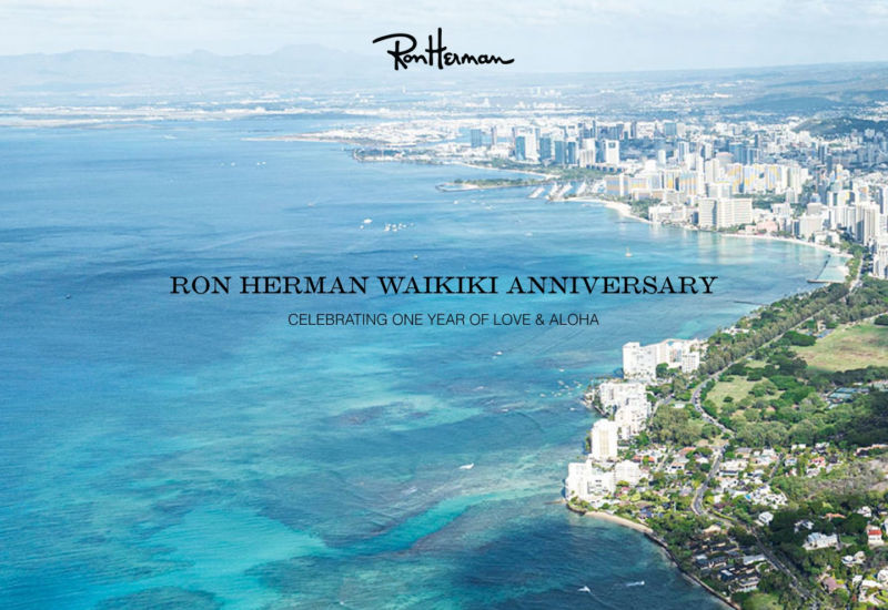 Ron Herman Waikiki Happy 1st Anniversary