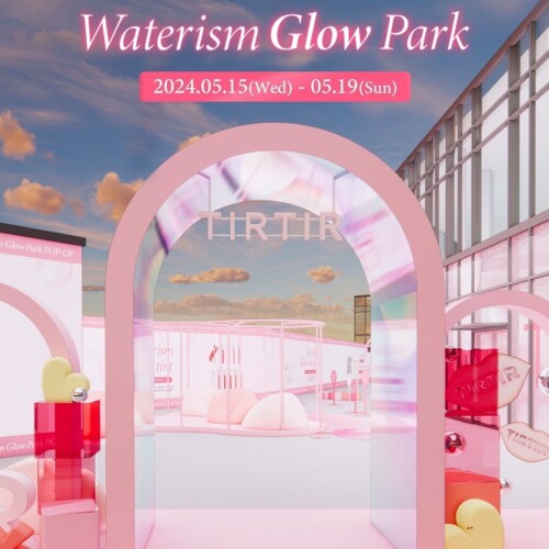 TIRTIR ポップアップイベント「Waterism Glow Park」を原宿にて開催5月15日発売の新商品をいち早くお試しでき...