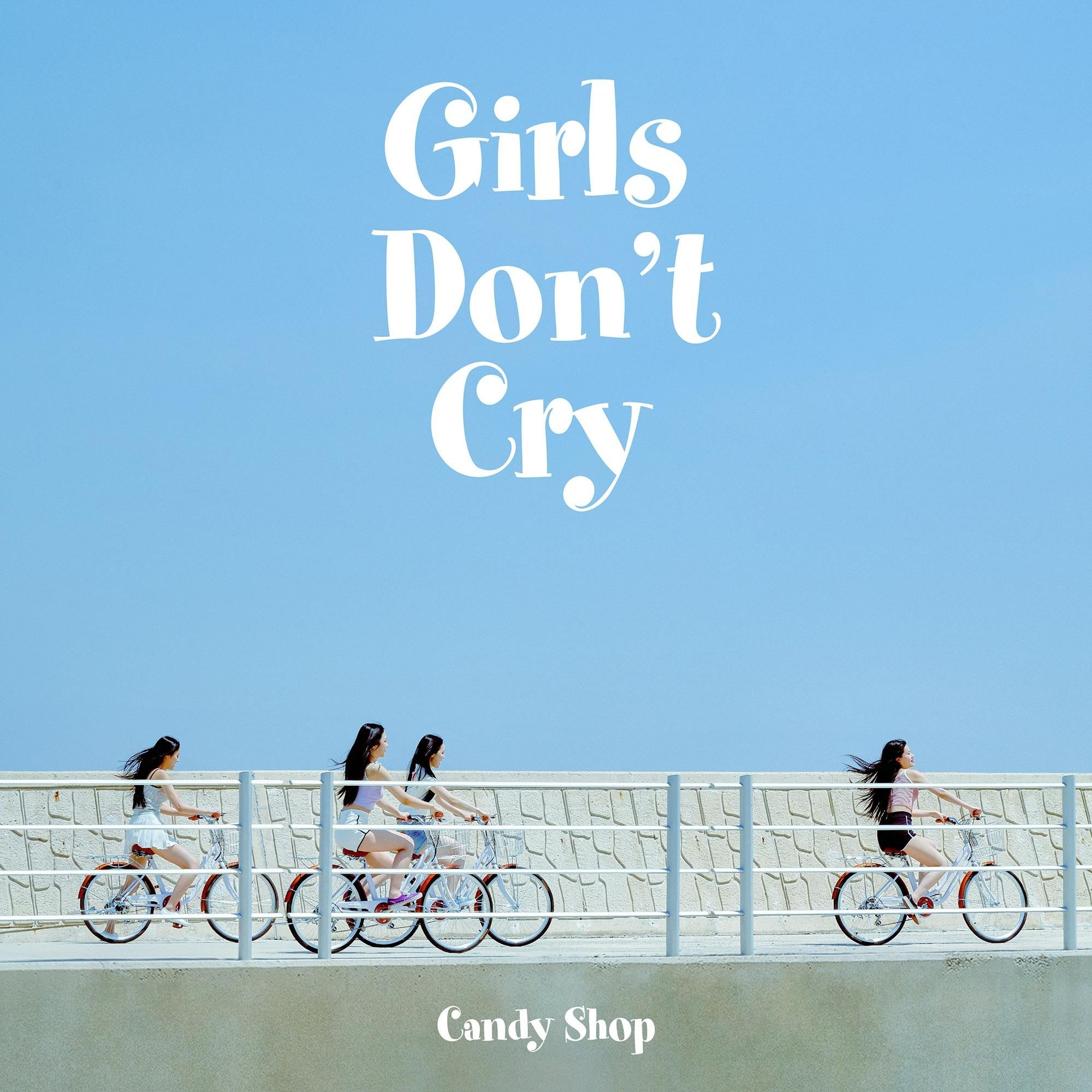 「D-DAY」キャンディーショップ、本日（12日）2ndミニアルバム『Girls Don’t Cry』発売！ダブルタイトル曲収...