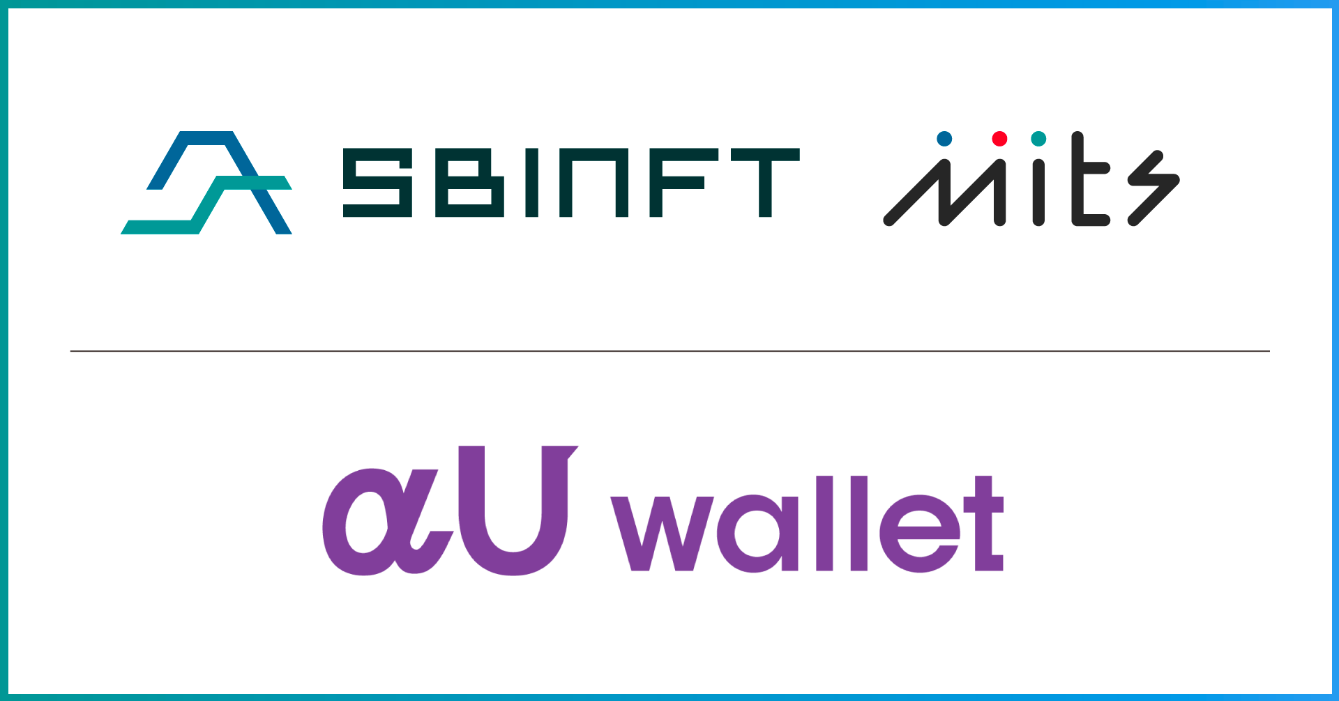 「SBINFT Market」と「SBINFT Mits」がKDDIのαU walletに対応