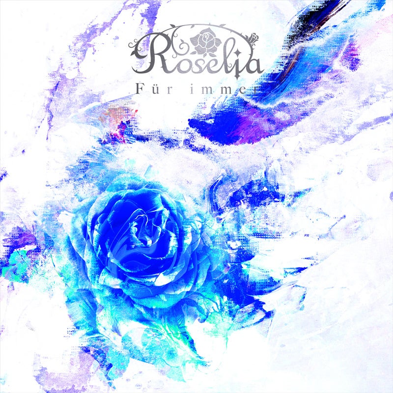 Roselia 3rd Album「Für immer」本日リリース！
