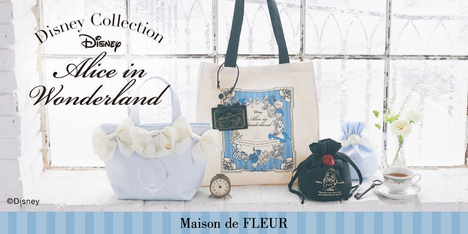 【Maison de FLEUR】「Disney Collection」より、名作『ふしぎの国のアリス』が登場！「アリス」をイメージし...