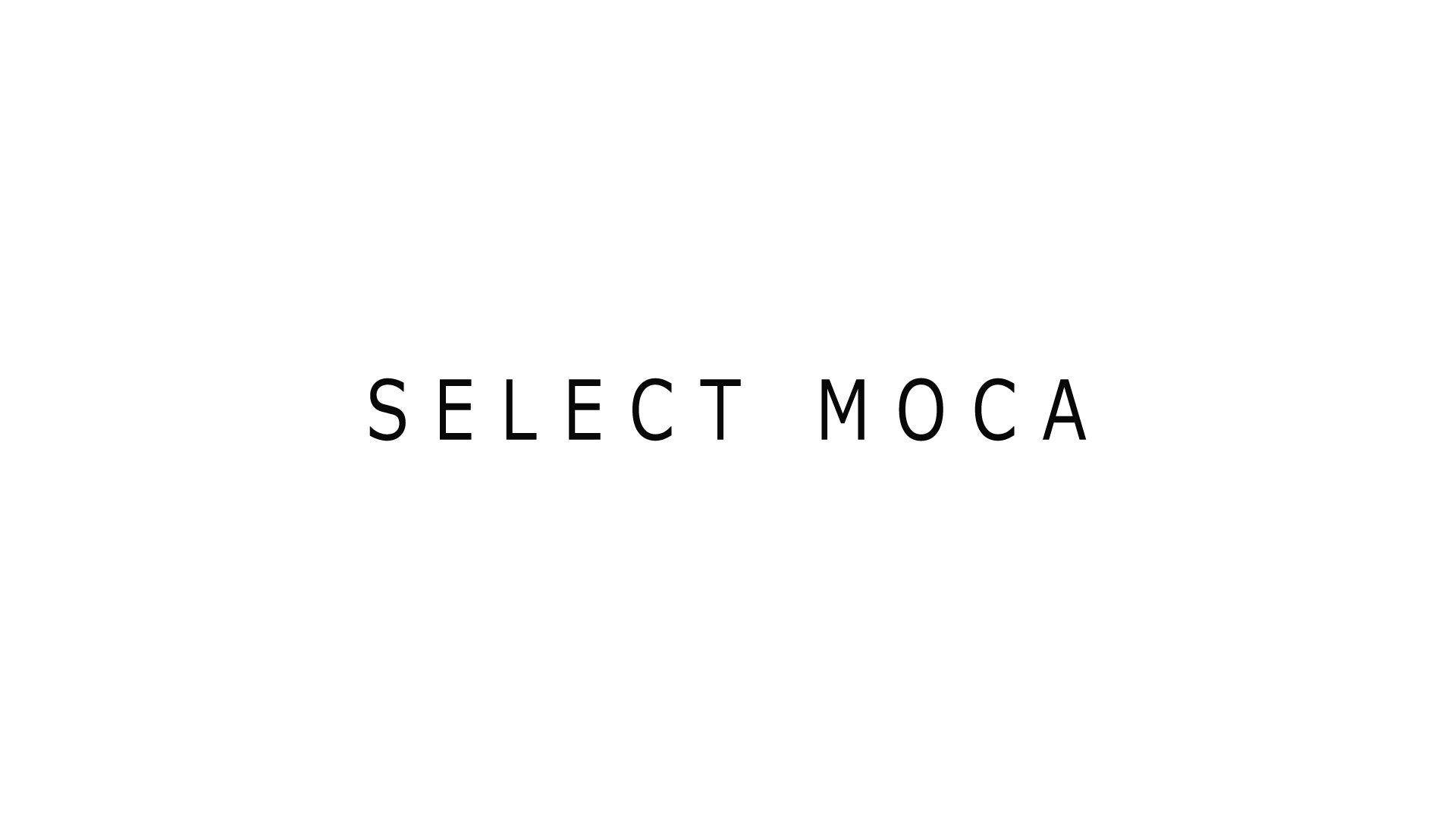 【4日間限定】SELECT MOCA　MORE SUMMER SALE 開催中！