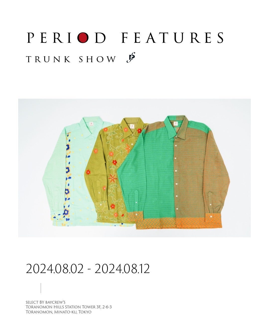 【L'ÉCHOPPE】PERIOD FEATUERS TRUNK SHOW at SELECT by BAYCREW'S