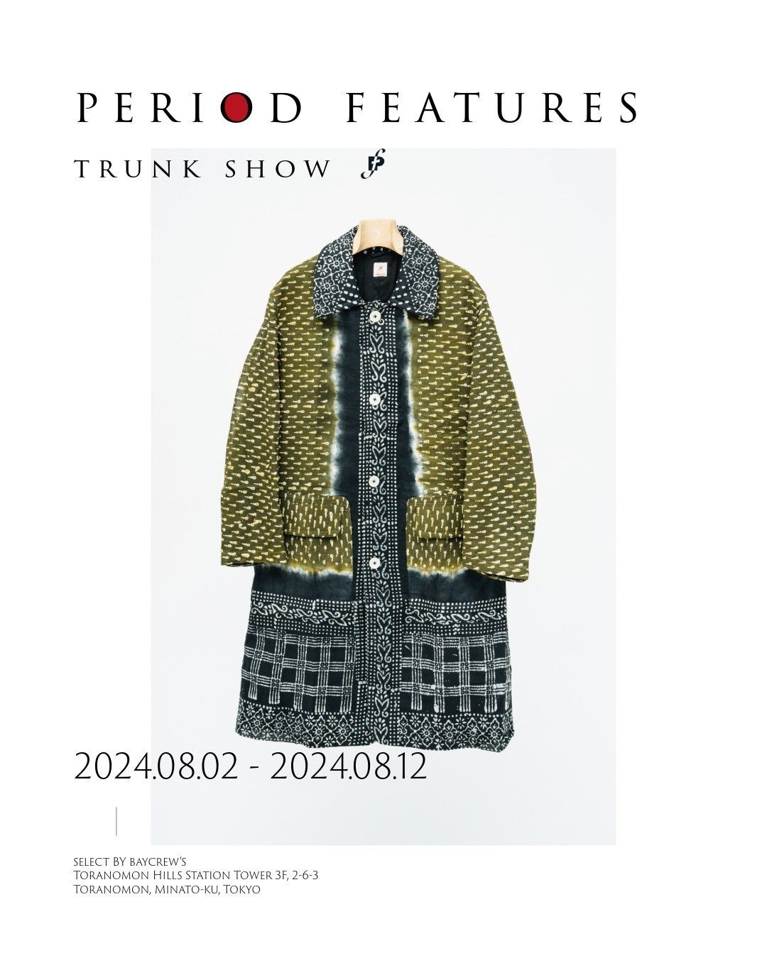 【L'ÉCHOPPE】PERIOD FEATUERS TRUNK SHOW at SELECT by BAYCREW'S