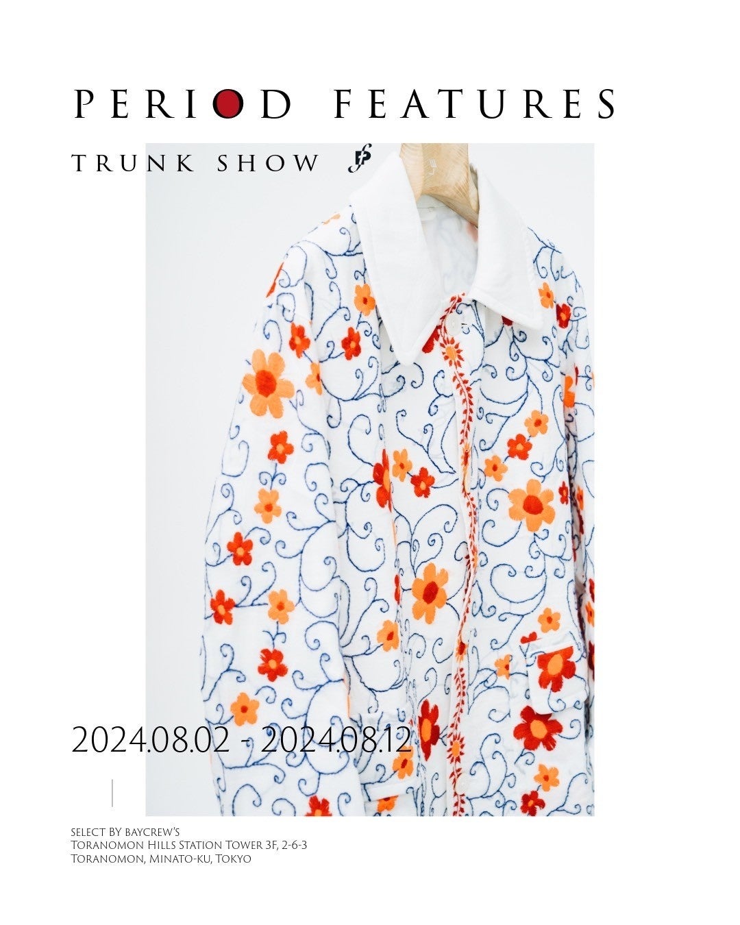 【L'ÉCHOPPE】PERIOD FEATUERS TRUNK SHOW at SELECT by BAYCREW'S