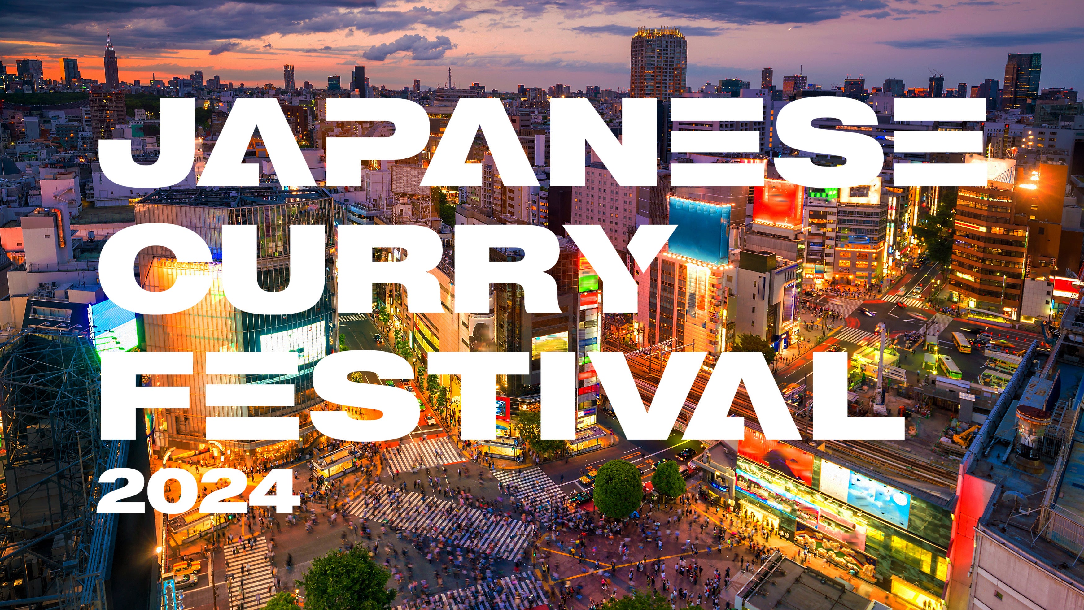 全世界から注目を浴びるJAPANESE CURRYが渋谷に結集！カレー細胞プロデュース「JAPANESE CURRY FESTIVAL 2024...