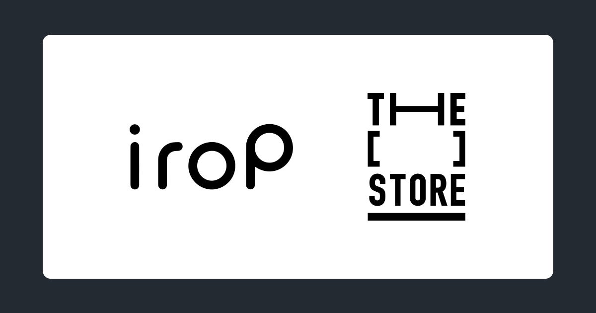 次世代型ショップ「THE [　] STORE」にパーソナルカラーケアブランド「irop」が出店決定