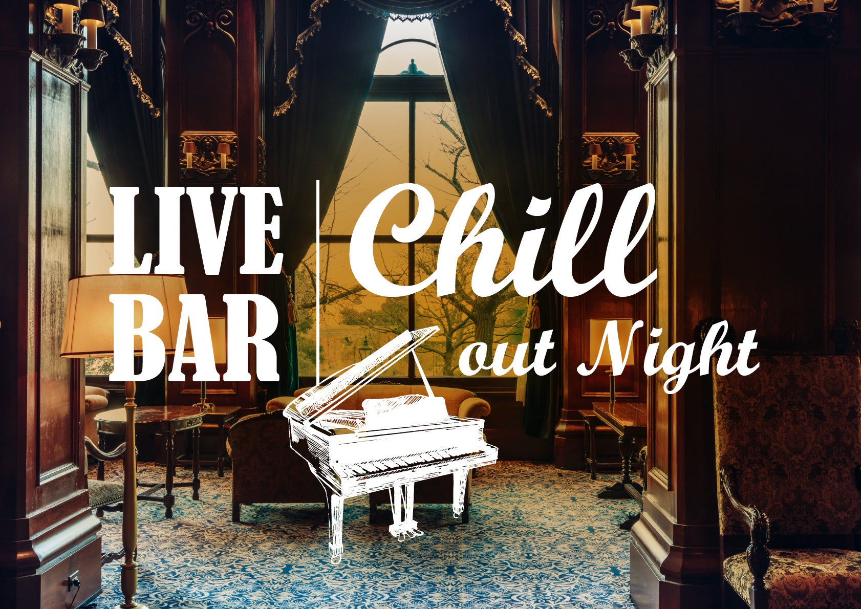 【ホテルニューグランド】3日間限定 LIVE BAR「Chill out Night」