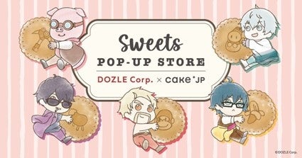 「ドズル社」のコラボスイーツ誕生！ポップアップショップ『Sweets POP-UP STORE』 DOZLE Corp.×Cake.jpを開催！