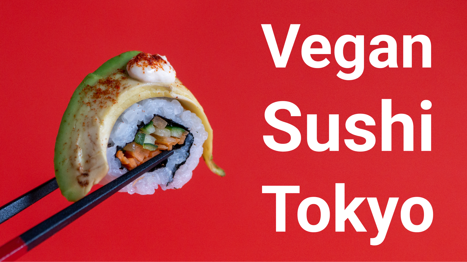 東京初のヴィーガン寿司専門店「Vegan Sushi Tokyo」が渋谷区道玄坂にオープン。1ヶ月で来店者400人超え