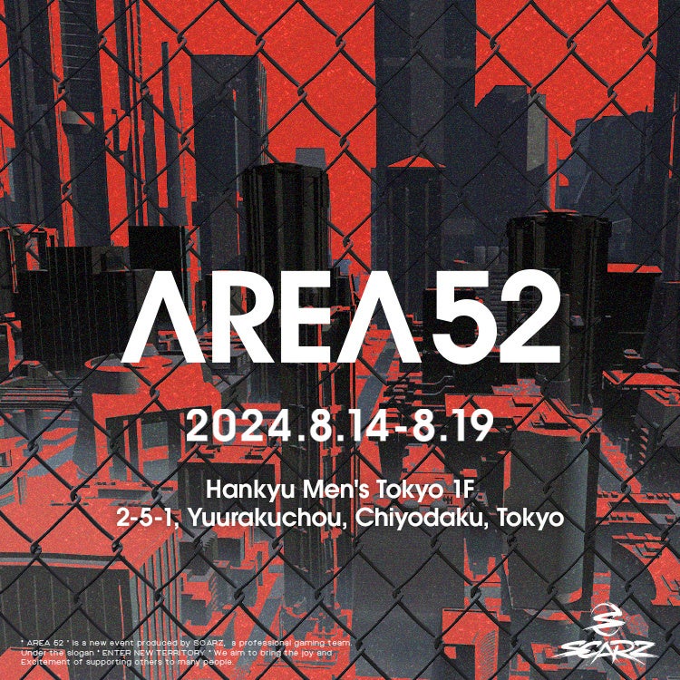 【阪急メンズ東京】プロeスポーツチーム「SCARZ」、ポップアップストア&ファンミーティングイベント「AREA52...