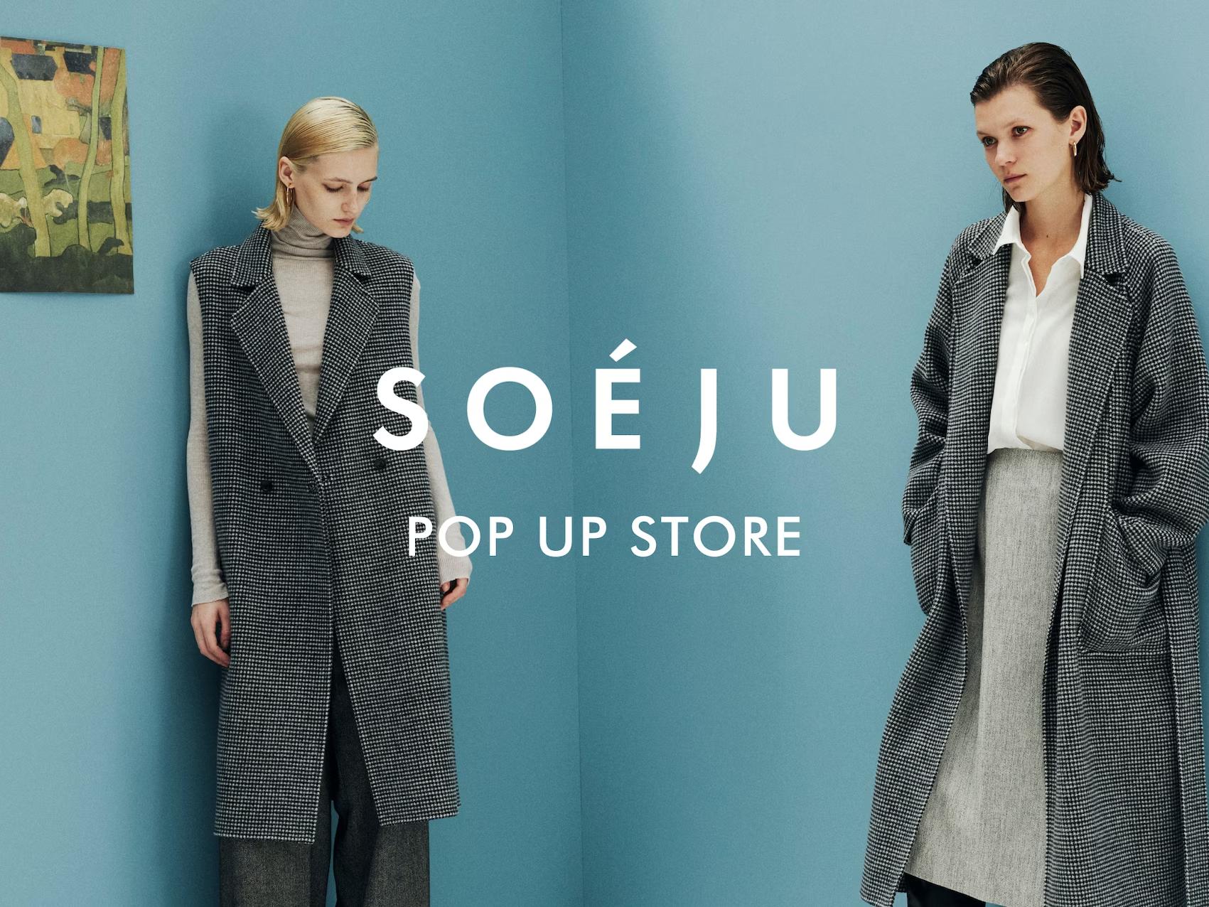 【SOÉJU (ソージュ)】東京・大阪でPOP UP STORE開催！購入者にサーキュレーションフラワーをプレゼント。