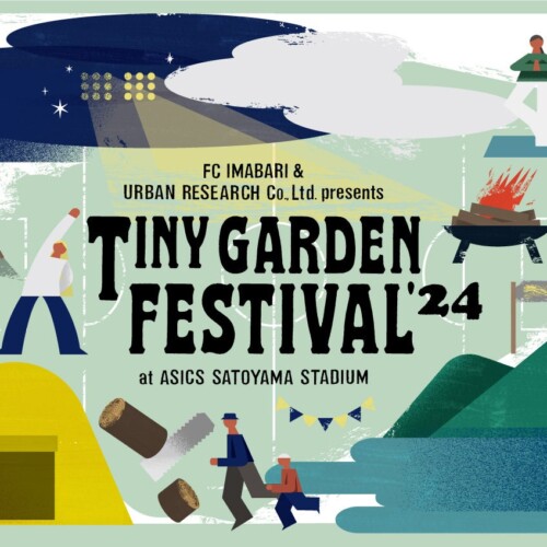 TINY GARDEN FESTIVAL ASICS SATOYAMA STADIUM 2024 特設サイトオープン！ チケット発売日決定！