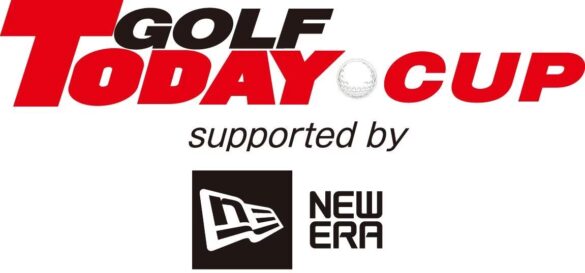 ◆◇月刊ゴルフトゥデイ主催◆◇ オープンコンペ『 GOLF TODAY CUP supported by NEWERA 』開催決定