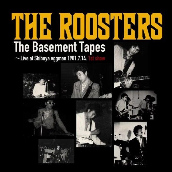 THE ROOSTERS結成45周年記念　THE ROOSTERSの伝説的なライブをCD、レコードでリリース決定　11月25日タワーレコード限定発売