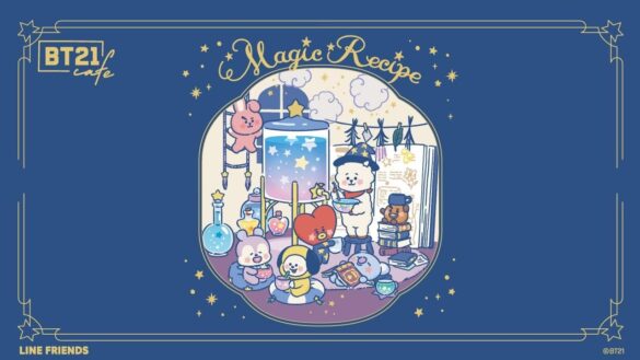 「BT21カフェ」第15弾 ～Magic Recipe～期間限定オープン！！